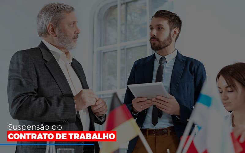 Suspensão Do Contrato De Trabalho Notícias E Artigos Contábeis Notícias E Artigos Contábeis - Alcance Empresarial