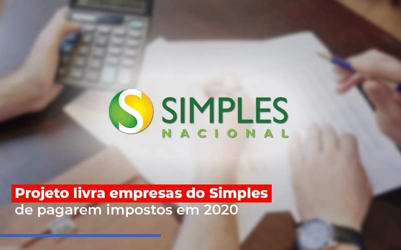 Projeto Livra Empresa Do Simples De Pagarem Post Contabilidade No Itaim Paulista Sp | Abcon Contabilidade Notícias E Artigos Contábeis Notícias E Artigos Contábeis - Alcance Empresarial