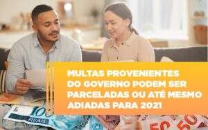 Vai Um Pouco De Folego Multas Do Governo Podem Ser Parceladas Notícias E Artigos Contábeis Notícias E Artigos Contábeis - Alcance Empresarial