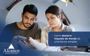 Alcance Blog Modelo Simples Como Declarar Imposto De Renda De Uma Forma Simples (1) - Alcance Empresarial