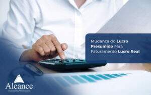 Alcance Blog Modelo Simples Lucro Real E Lucro Presumido (1) - Alcance Empresarial