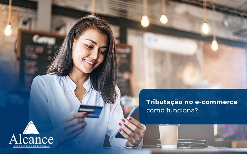 Alcance Blog Modelo Simples Tributação No E Commerce Como Funciona (1) - Alcance Empresarial